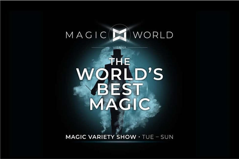 Magic World ● Magic Variety Show - Magic World Vienna, a night at Madame Tussauds without the cookie-cutter tourist vibe