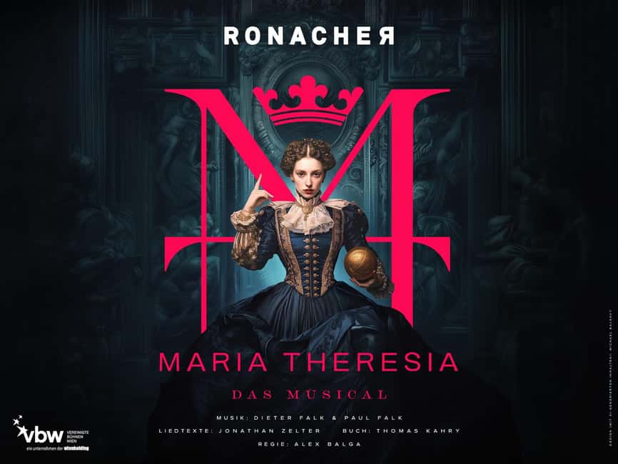 Vienna: MARIA THERESIA - THE MUSICAL at Ronacher Theatre - The Ronacher Theatre experience, timing that actually helps